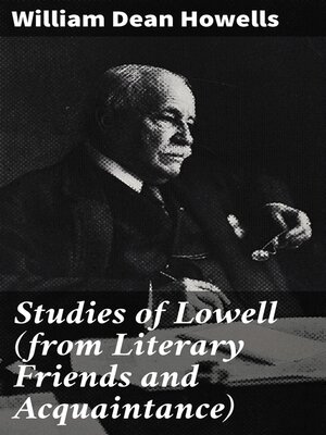 cover image of Studies of Lowell (from Literary Friends and Acquaintance)